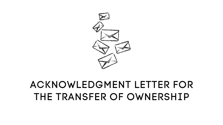 Acknowledgment Letter for the Transfer of Ownership