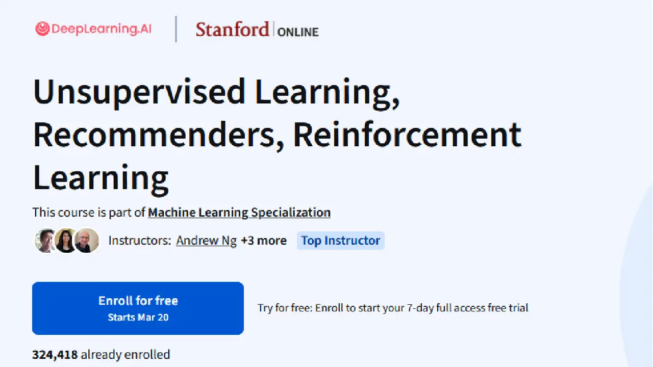 Unsupervised Learning, Recommenders, Reinforcement Learning Unsupervised Learning, Recommenders, Reinforcement Learning