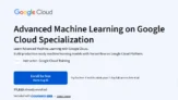 Advanced Machine Learning on Google Cloud Specialization
